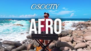 Afro Mix 2023  The Best of Afro 2023 by OSOCITY [upl. by Kovacev]