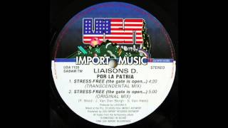 Liaisons D  STRESSFREE the gate is open Original Mix 1990 [upl. by Erhard]