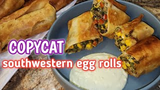 NEW MEATLESS COPYCAT SOUTHWESTERN EGG ROLLS FOR DINNER  MY WAY [upl. by Zined]