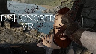 Dishonored VR  Blade and Sorcery mod [upl. by Dibbrun]