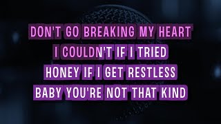 Dont Go Breaking My Heart Karaoke  Elton John [upl. by Yarezed721]