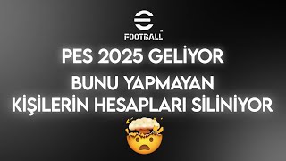 PES MOBİL 2025 GELİYOR HESAPLARINIZI KAYBETMEMEK İÇİN KESİNLİK LE İZLEYİN😱KONAMI İD BAĞLAMA ☺️🙏 [upl. by Malaspina]