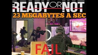 Ready or Not  23 Megabytes a Second Mission Fail [upl. by Anerroc]