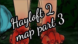 Hayloft 2 Complete Hawkfrost and Brambleclaw MAP PART 3 [upl. by Loni]