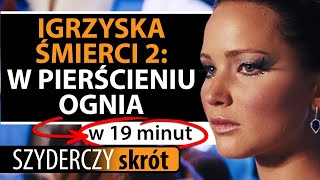 IGRZYSKA ŚMIERCI 2 W PIERŚCIENIU OGNIA w 19 minut  Szyderczy Skrót [upl. by Alviani]