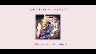 Carlos Sadness  Kandinski Letra [upl. by Inimod234]