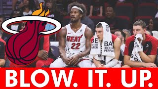 The Miami Heat Need To BLOW UP The Roster [upl. by Atikahs555]