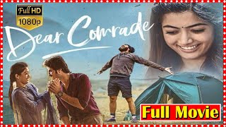 Dear Comrade Telugu Full HD Movie  Vijay Deverakonda amp Rashmika Mandanna Movie  TFC Daily Videos [upl. by Tur]