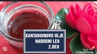 Kako sam napravila kantarionovo ulje i za šta je sve ono dobro 2deo [upl. by Venezia]