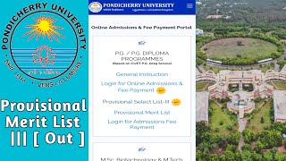 Pondicherry University PG Provisional merit List 3rd Released  PU Provisional selected List 3rd Out [upl. by Nnahoj]