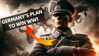 How did the Germans Plan to Win WW1 [upl. by Hilde]