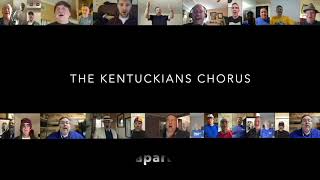 The Kentuckians Chorus  United We Stand [upl. by Wilhelm]