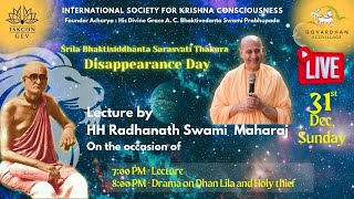 Lecture by HH Radhanath Swami Maharaj on Srila Bhaktisiddhanta Saraswati Thakura Disappearance Day [upl. by Ymmas]