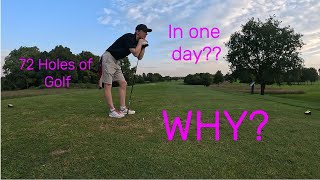 I play 72 holes in ONE DAY [upl. by Gaynor]