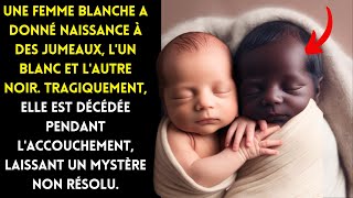 UNE FEMME BLANCHE A DONNÉ NAISSANCE À DES JUMEAUX LUN BLANC ET LAUTRE NOIR MAIS SON MARI [upl. by Atreb460]