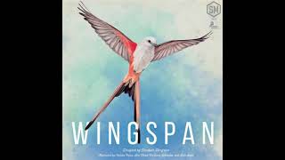 Wingspan  Ambiance Music  Musique dambiance [upl. by Kitchen]