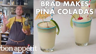 Brad Makes BAs Best Piña Coladas  From the Test Kitchen  Bon Appétit [upl. by Blunk]