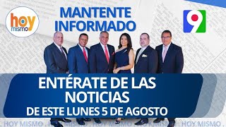 Titulares de prensa dominicana lunes 05 de agosto 2024  Hoy Mismo [upl. by Eitsirhc]