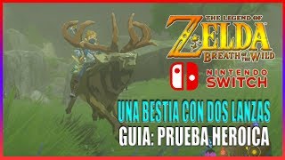 Zelda Breath of the Wild  UNA BESTIA CON DOS LANZAS SOLUCION Nintendo Switch Latino [upl. by Eybba926]