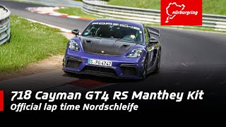 718 Cayman GT4 RS Manthey Kit  703121 min  Official lap time Nordschleife [upl. by Jit]