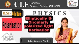 Elliptically and Circularly polarized light Derivation Bsc 4th sem [upl. by Clementis]