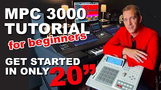 MPC 3000 TUTORIAL for BEGINNERS PART 1 GET STARTED IN ONLY 20 MINUTES [upl. by Lareena]