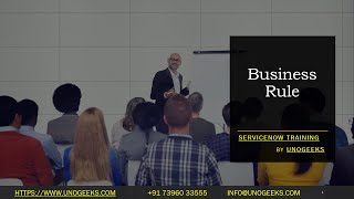 ServiceNow Training  Business Rule  ServiceNow Course Training [upl. by Cordova]