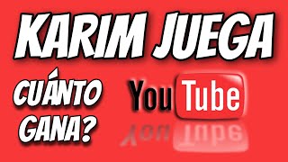 Cuanto gana Karin Juega en Youtube  karimjuega monetizacion adsense [upl. by Tilden]