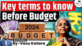 Union Budget 2024 Key Terms to know Before Budget Session  Interim Budget 2024  UPSC GS3 [upl. by Naibaf]