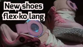 Bagong shoes flex ko lang [upl. by Seitz]