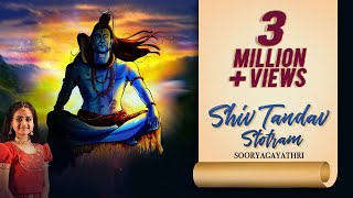 Shiv Tandav Stotram  Sooryagayathri  रावण रचित शिव तांडव स्तोत्रम् Sawan Special Shiv Bhajan 2024 [upl. by Cerell]