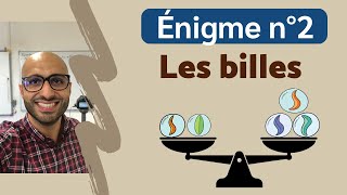 Énigme n°2  Les billes [upl. by Kaleena431]