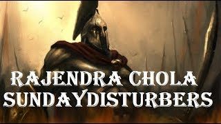 Rajendra Chola  Section 1  Medieval Cholas  Chola History Part  10 [upl. by Pond]