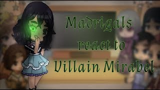 Madrigals react to Villain Mirabel Encanto [upl. by Iggep]