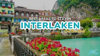 🏞️ Where to Stay in Interlaken Top 3 Areas with Map [upl. by Grobe]