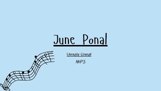 June Ponal  Lyrical  Unnale Unnale  Tamil [upl. by Mines]