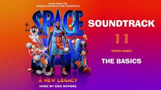 Space Jam A New Legacy Soundtrack  The Basics by Kris Bowers [upl. by Curnin792]