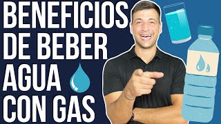 BENEFICIOS de beber AGUA con GAS  ¿CÓMO tomar AGUA con GAS [upl. by Nyleaj]