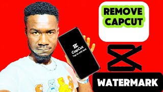 How To Remove CapCut Watermark At The End I CapCut Watermark Remove Guide [upl. by Cordier]