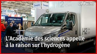 L’Académie des sciences appelle à la raison sur l’hydrogène [upl. by Annahgiel]