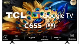 TCL 55C655 QLED PRO FULL REVIEW tclindia tclnews [upl. by Ahsenak]