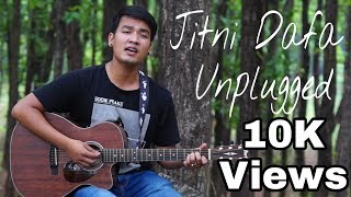 Jitni Dafa  PARMANU  Shubham Thapa  Guitar Cover  John AbrahamDiana Penty Yasser Desai [upl. by Uba]