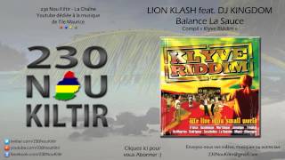 Lion Klash feat Dj Kingdom  Balance La Sauce Klyve Riddim DANCEHALL  230NouKiltir [upl. by Ulani]