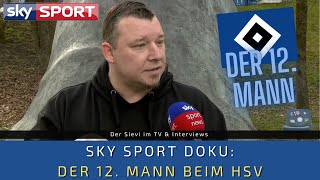 SKY Sport Doku der 12 Mann beim HSV [upl. by Quackenbush]