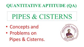 PIPES AND CISTERNS  Quantitative Aptitude  Problems Solved [upl. by Rheba]