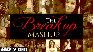 The Break Up MashUp Full Video Song 2014  DJ Chetas [upl. by Darsie527]