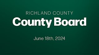 Richland County Board  20240618 [upl. by Anatnom]