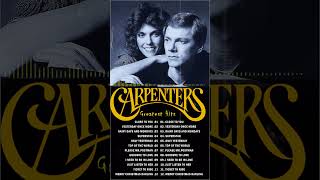 The Carpenter Songs  Best Songs of The Carpenter  Carpenters Greatest Hits Collection Full Album [upl. by Enelear]