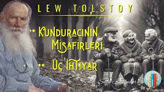 Kunduracının Misafirleri  Üç İhtiyar  Tolstoy  Sesli Hikaye [upl. by Kerk810]