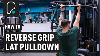 How To Do A Reverse Grip Lat Pulldown [upl. by Llennehc]